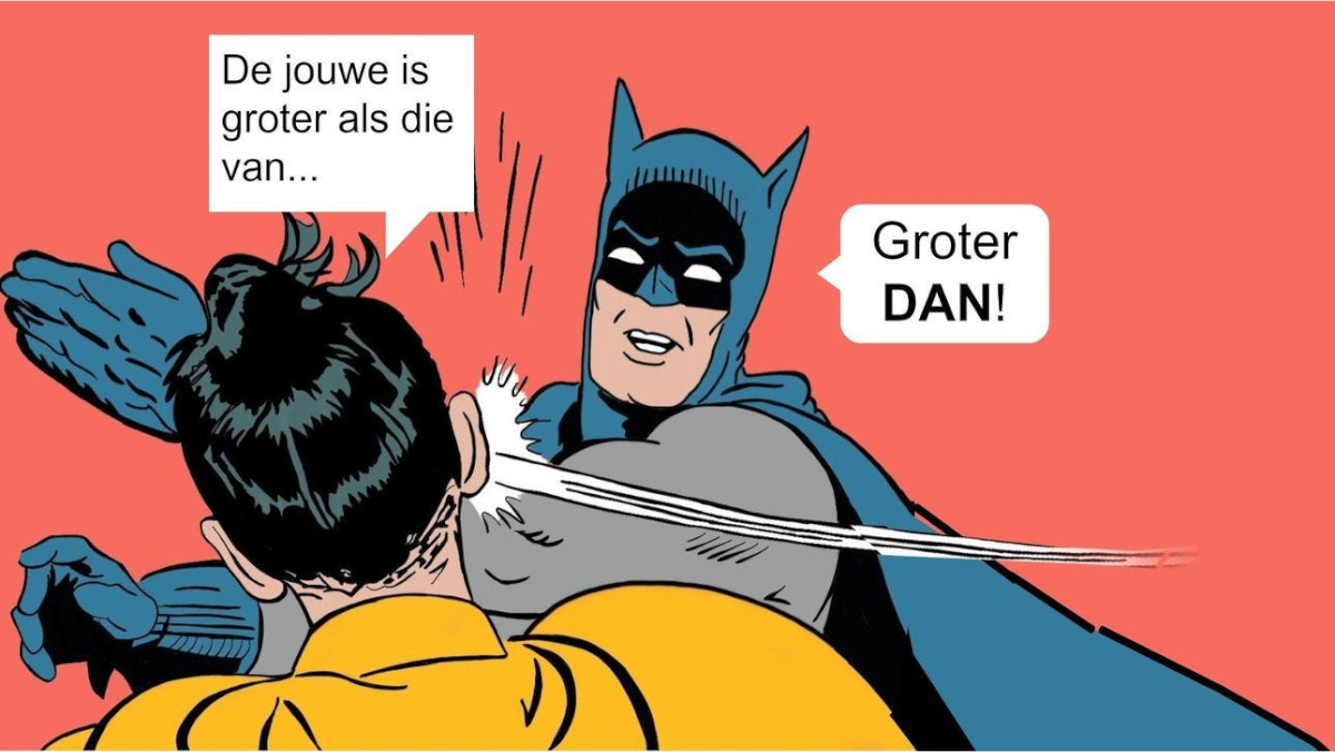 Groter als of groter&nbsp;dan?